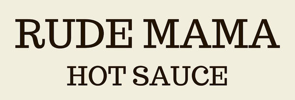 Rude Mama Hot Sauce